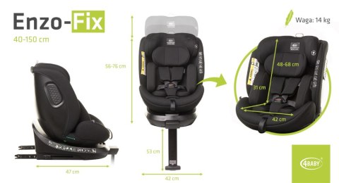 4 BABY Fotelik ENZO-FIX 40-150cm black I-SIZE 4 BABY Fotelik ENZO-FIX 40-150cm black I-SIZE